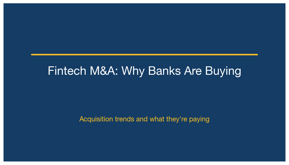 Fintech M&A: Why Banks Are Buying Startups and What They're Paying
