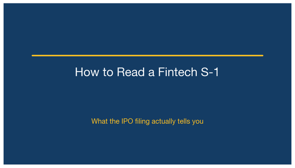 How to Read a Fintech S-1: What the IPO Filing Actually Tells You