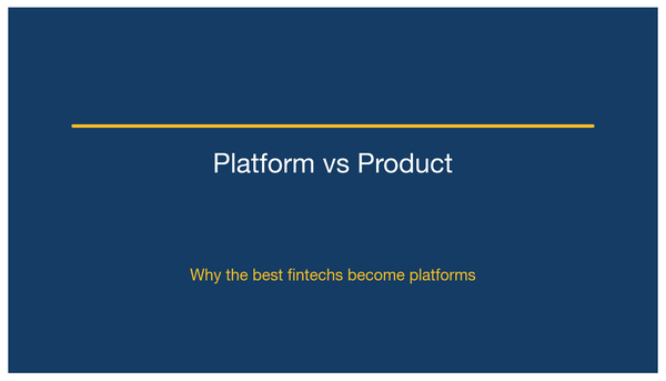 Platform vs Product: Why the Best Fintechs Become Platforms