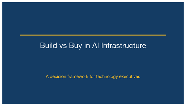 Build vs Buy in AI Infrastructure: A Decision Framework for Executives